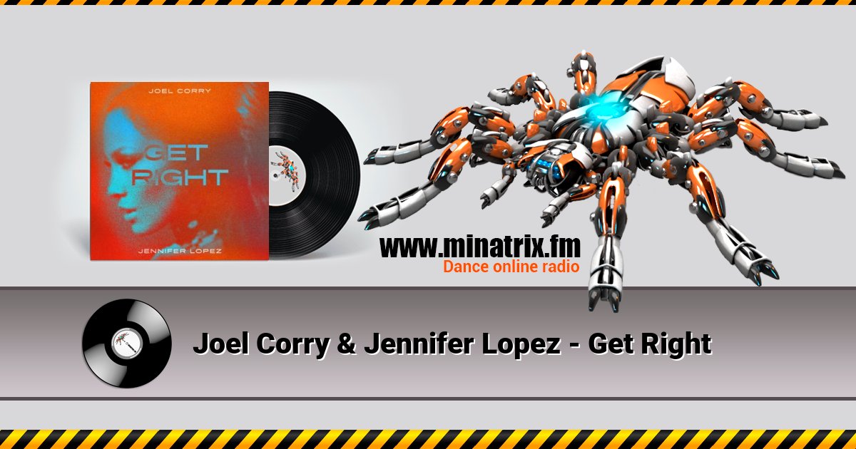 Joel Corry & Jennifer Lopez - Get Right Listen online and download MP3