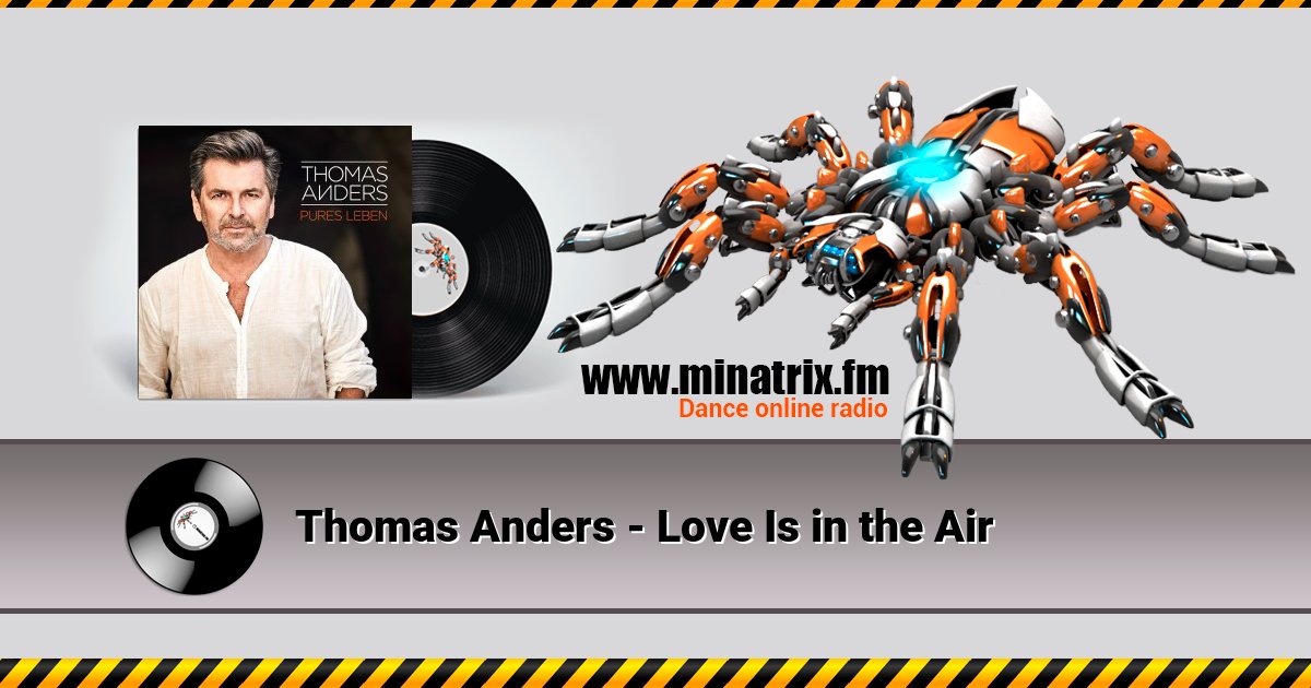 Thomas Anders - Love Is in the Air Listen online and download MP3