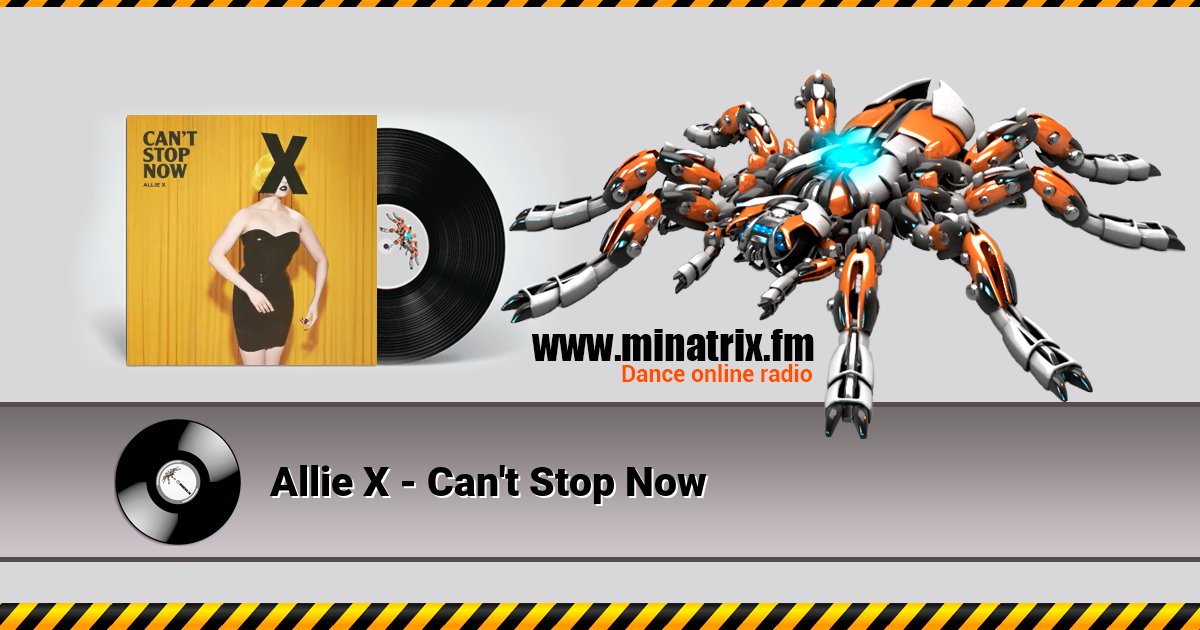 Allie X - Can't Stop Now Listen online and download MP3