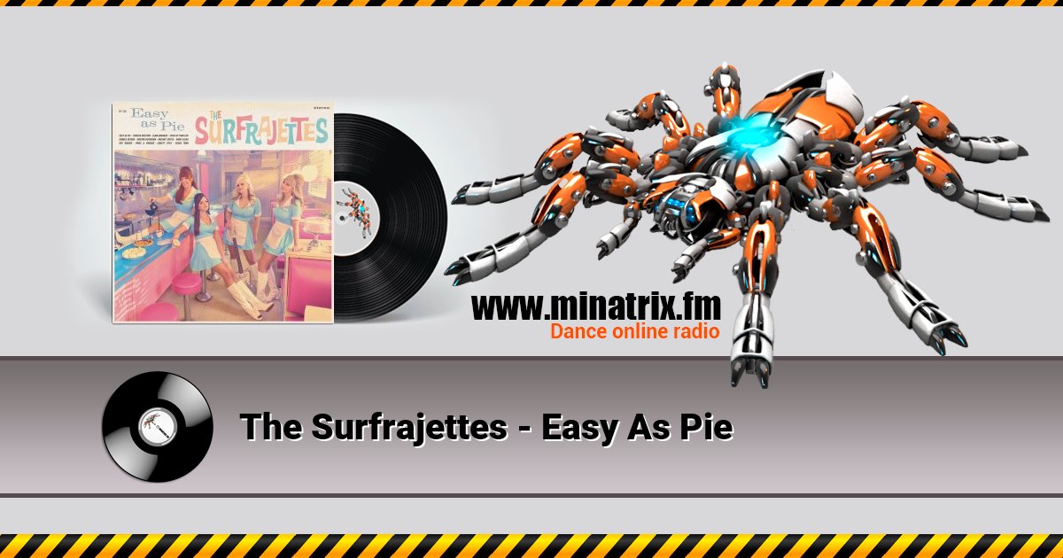 The Surfrajettes - Easy As Pie The Surfrajettes - Easy As Pie Listen online and download MP3