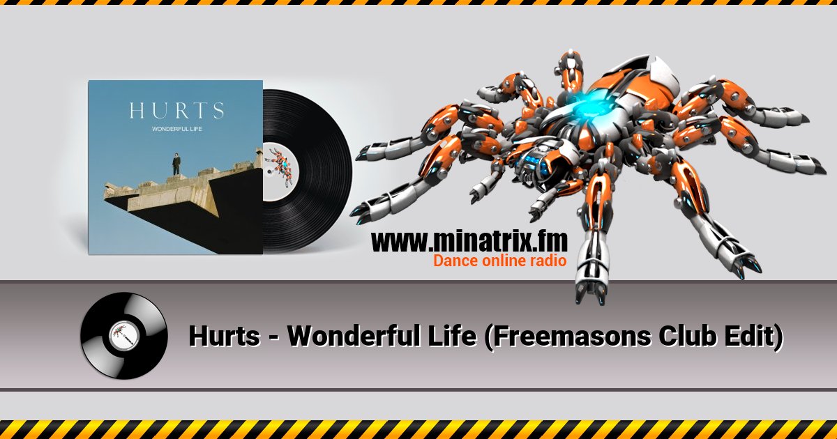 Hurts - Wonderful Life (Freemasons Club Edit) Listen online and download MP3