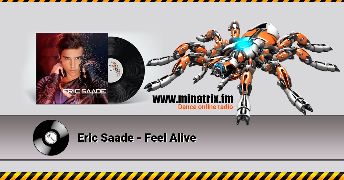 Eric Saade - Feel Alive Eric Saade - Feel Alive Listen online and download MP3
