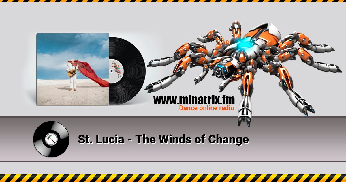 St. Lucia - The Winds of Change Listen online and download MP3