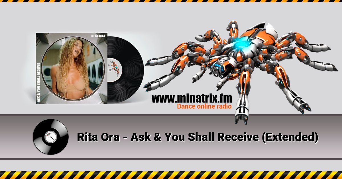 Rita Ora - Ask & You Shall Receive (Extended) Listen online and download MP3