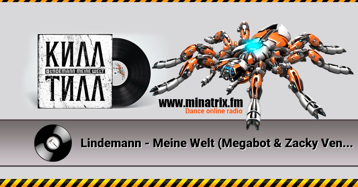 Lindemann - Meine Welt (Megabot & Zacky Vengeance Remix) Listen online and download MP3