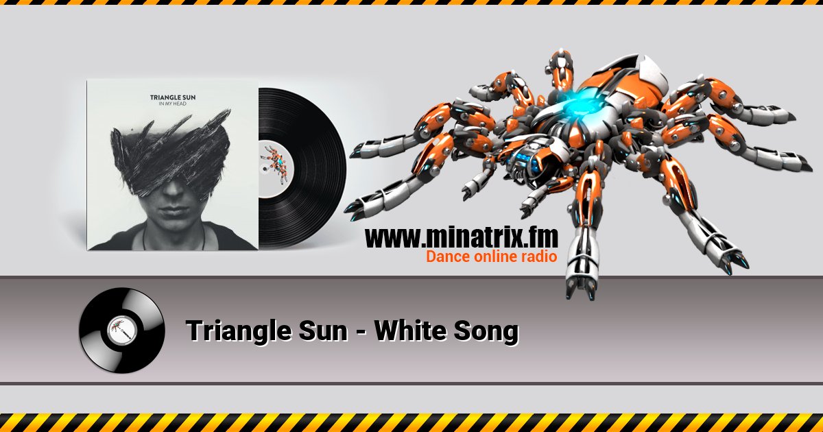 Triangle Sun - White Song Listen online and download MP3