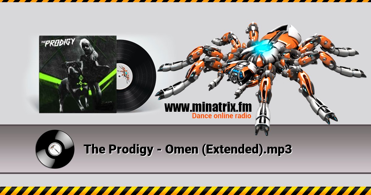 The Prodigy - Omen (Extended).mp3 Listen online and download MP3