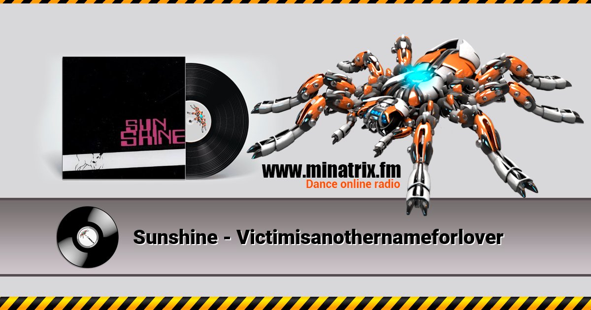 Sunshine - Victimisanothernameforlover Listen online and download MP3