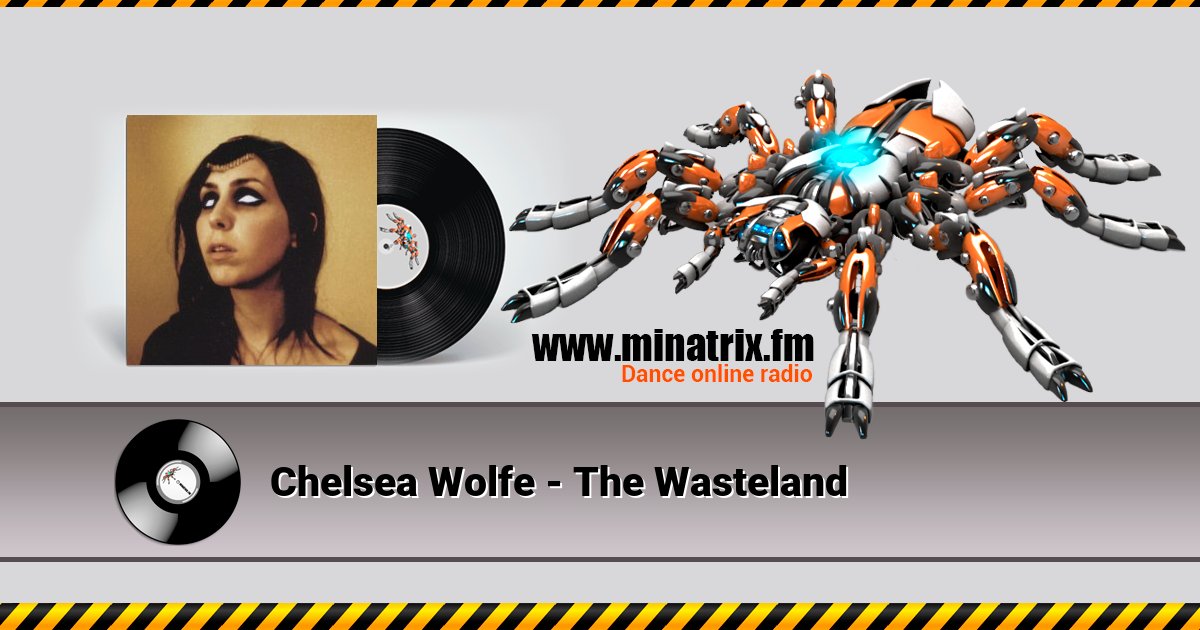 Chelsea Wolfe - The Wasteland Listen online and download MP3