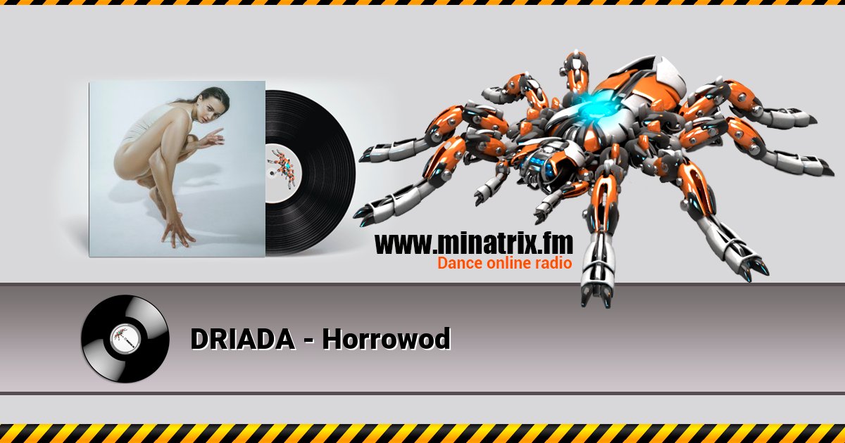 DRIADA - Horrowod Listen online and download MP3