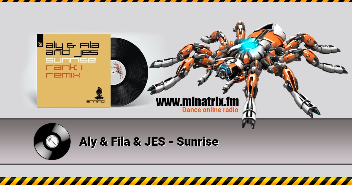 Aly & Fila & JES - Sunrise Aly & Fila & JES - Sunrise Listen online and download MP3