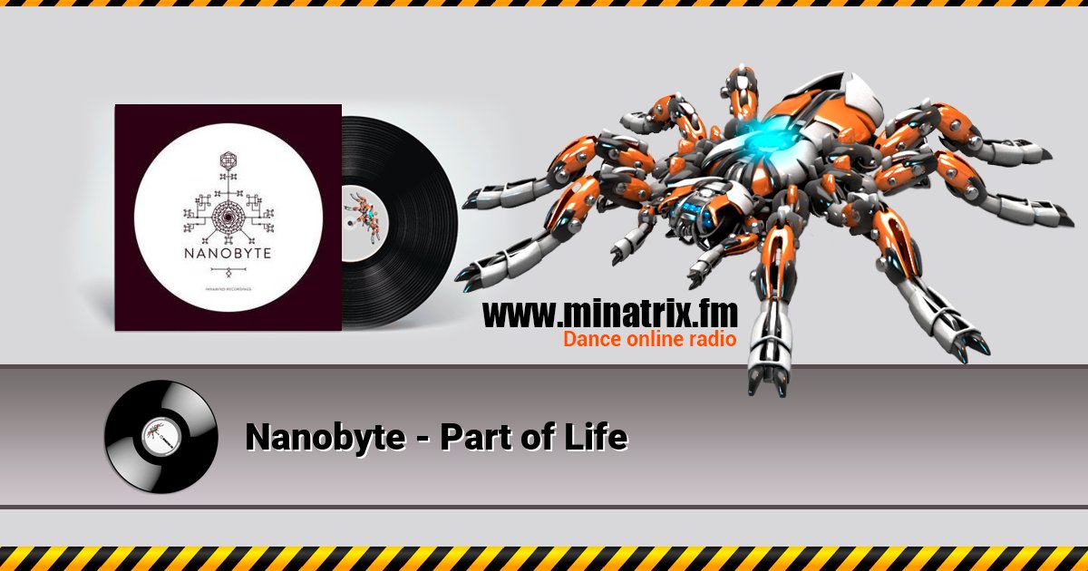 Nanobyte - Part of Life Listen online and download MP3