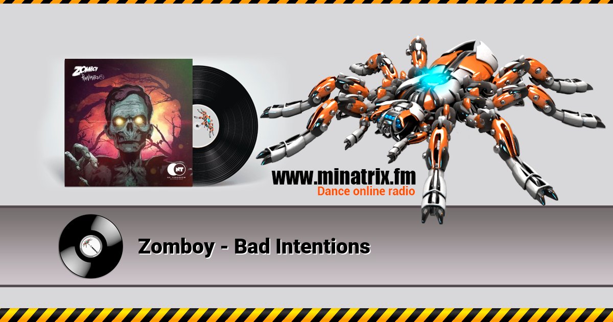 Zomboy - Bad Intentions Listen online and download MP3