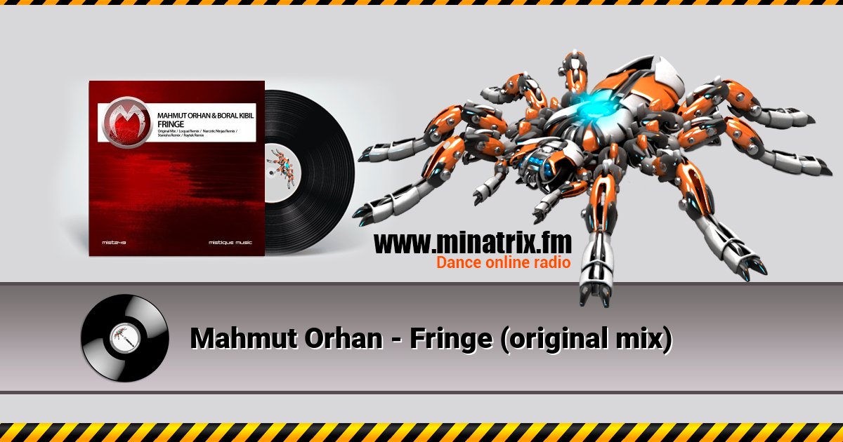 Mahmut Orhan - Fringe (original mix) Mahmut Orhan - Fringe (original mix) Listen online and download MP3