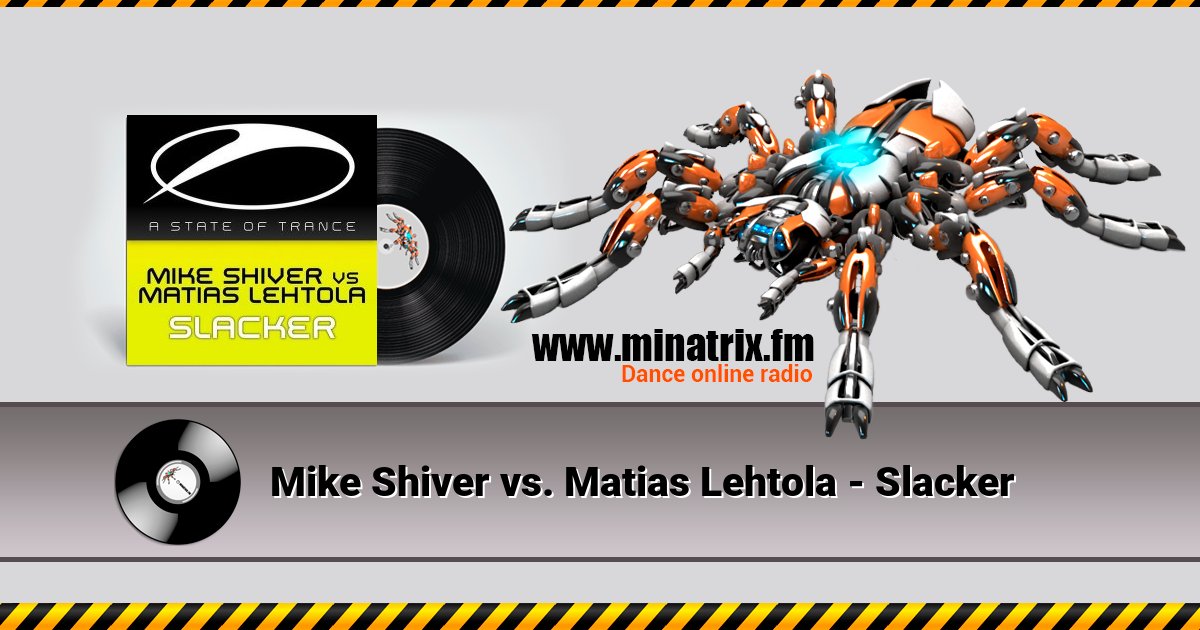 Mike Shiver vs. Matias Lehtola - Slacker Listen online and download MP3