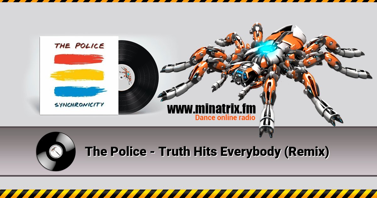 The Police - Truth Hits Everybody (Remix) Listen online and download MP3