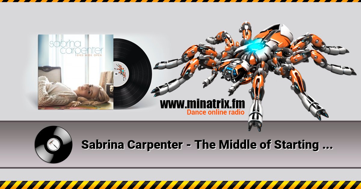 Sabrina Carpenter - The Middle of Starting Over Listen online and download MP3