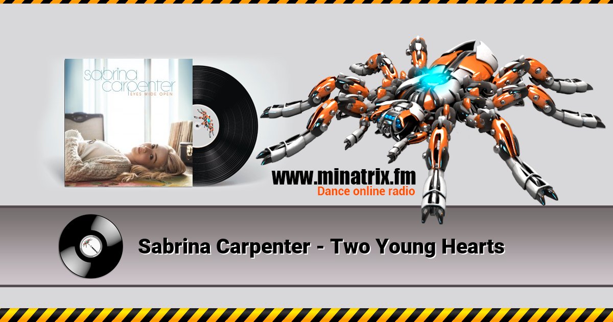 Sabrina Carpenter - Two Young Hearts Listen online and download MP3