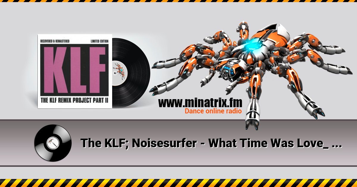 The KLF; Noisesurfer - What Time Was Love_ (Ambient Mk 2) Listen online and download MP3