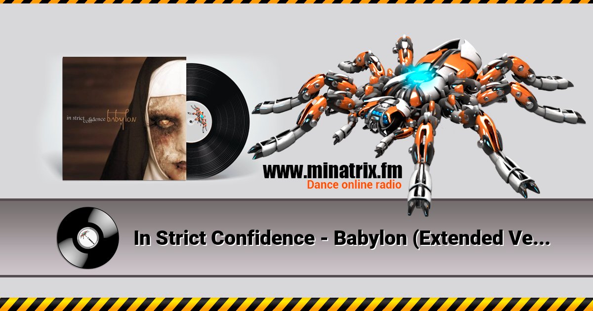 In Strict Confidence - Babylon (Extended Version) In Strict Confidence - Babylon (Extended Version) Listen online and download MP3