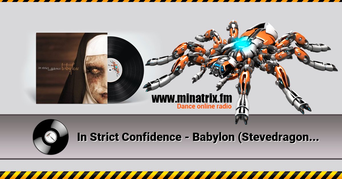 In Strict Confidence - Babylon (Stevedragon Remix) In Strict Confidence - Babylon (Stevedragon Remix) Listen online and download MP3