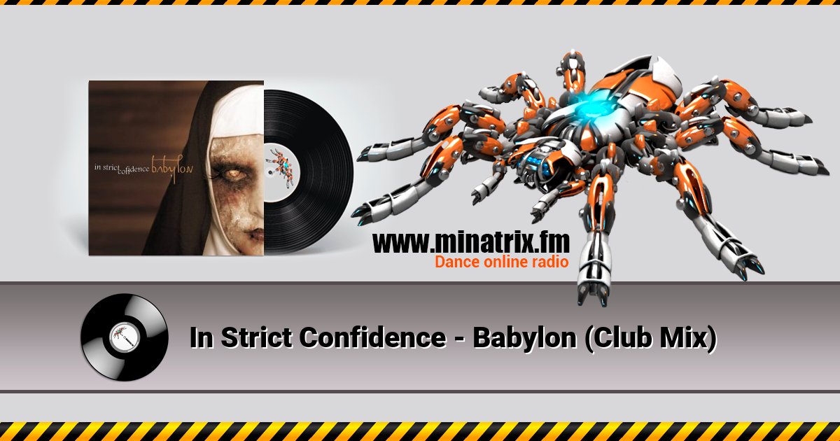 In Strict Confidence - Babylon (Club Mix) Listen online and download MP3