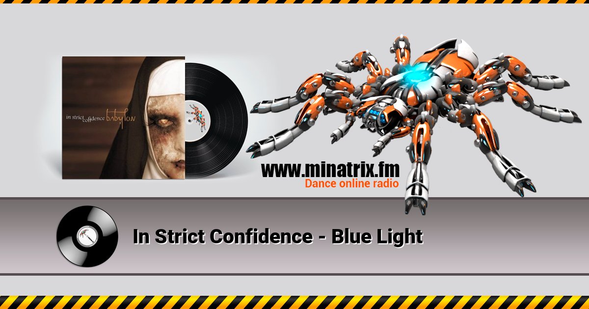 In Strict Confidence - Blue Light In Strict Confidence - Blue Light Listen online and download MP3