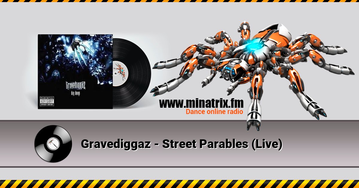 Gravediggaz - Street Parables (Live) Слухати онлайн та завантажити MP3