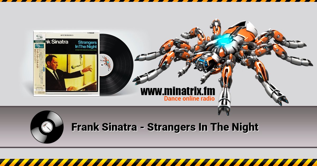 Frank Sinatra - Strangers In The Night Listen online and download MP3