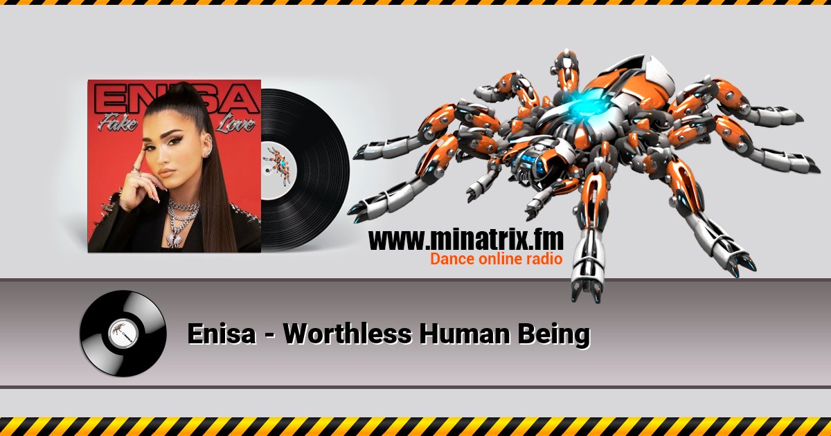 Enisa - Worthless Human Being Listen online and download MP3
