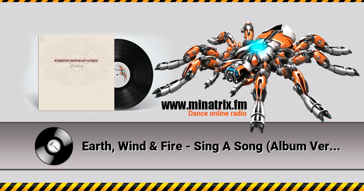 Earth, Wind & Fire - Sing A Song (Album Version) Earth, Wind & Fire - Sing A Song (Album Version) Listen online and download MP3
