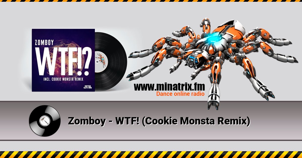 Zomboy - WTF! (Cookie Monsta Remix) Listen online and download MP3