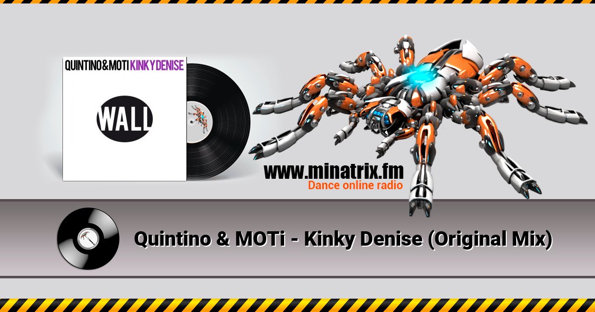 Quintino & MOTi - Kinky Denise (Original Mix) Listen online and download MP3
