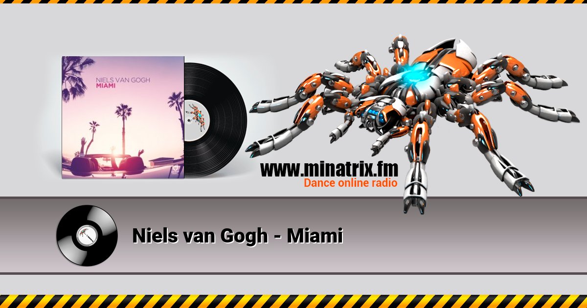 Niels van Gogh - Miami Listen online and download MP3
