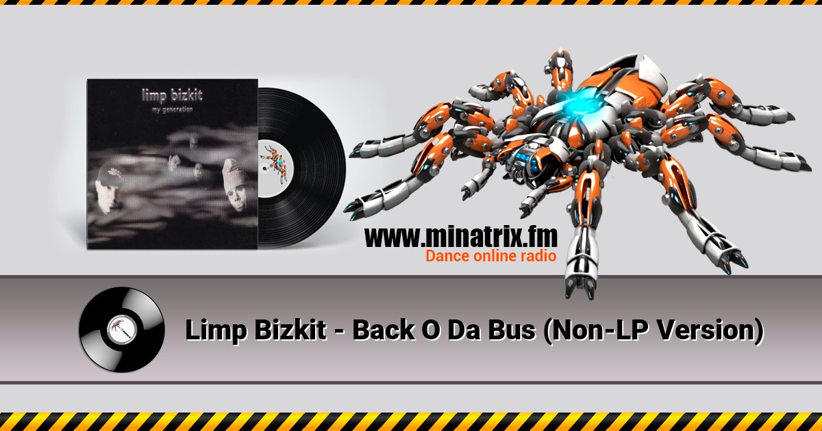 Limp Bizkit - Back O Da Bus (Non-LP Version) Listen online and download MP3