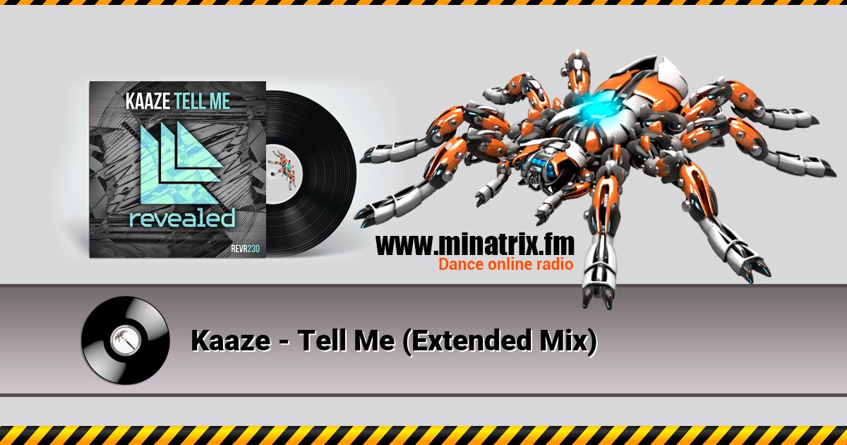 Kaaze - Tell Me (Extended Mix) Listen online and download MP3