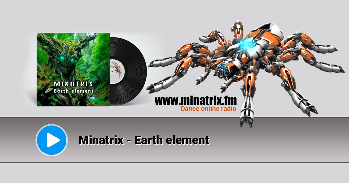 Minatrix - Earth element Listen online and download MP3