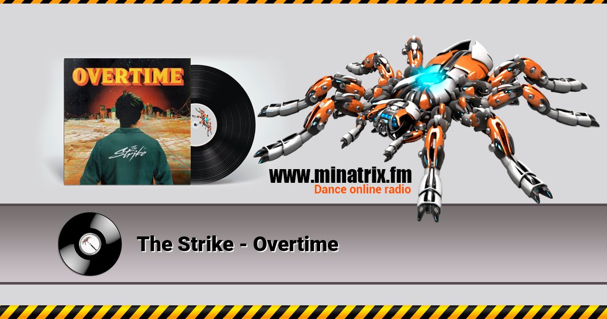 The Strike - Overtime The Strike - Overtime Listen online and download MP3