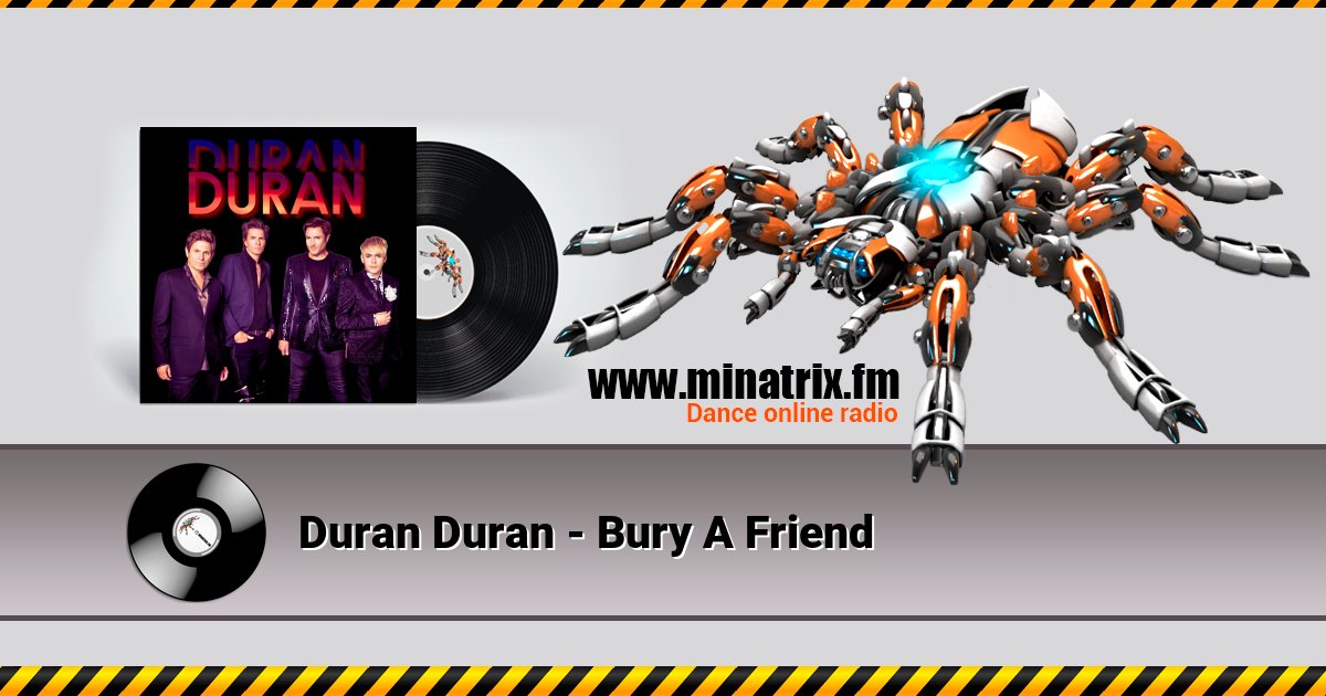 Duran Duran - Bury A Friend Listen online and download MP3