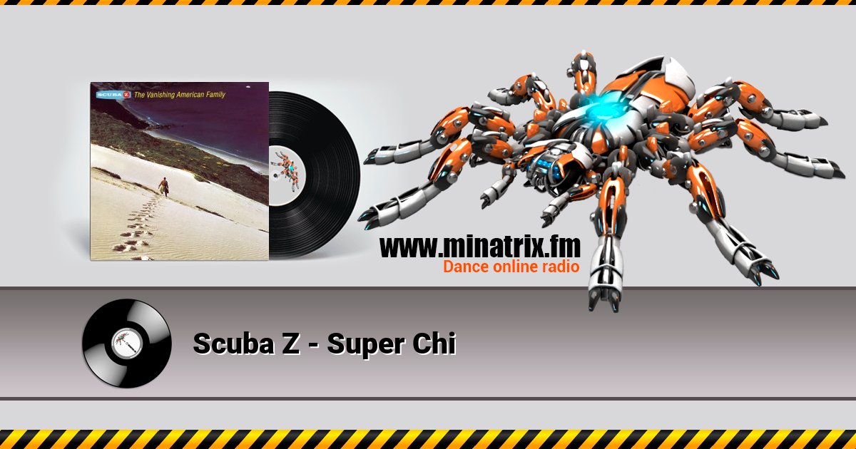 Scuba Z - Super Chi Listen online and download MP3
