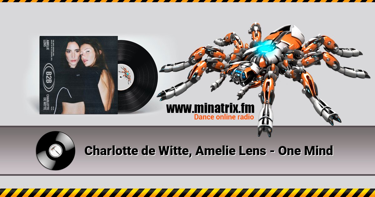 Charlotte de Witte, Amelie Lens - One Mind Listen online and download MP3