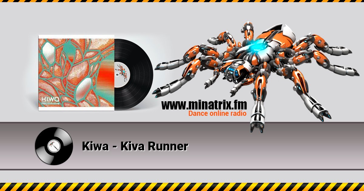 Kiwa - Kiva Runner Listen online and download MP3