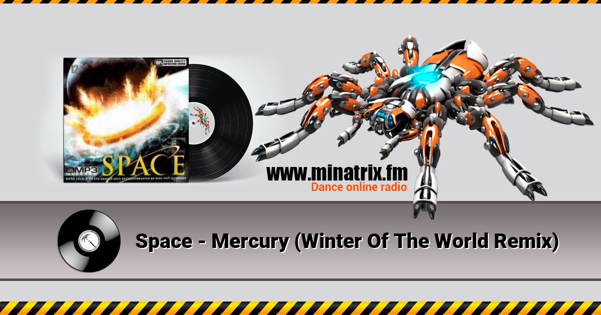 Space - Mercury (Winter Of The World Remix) Listen online and download MP3