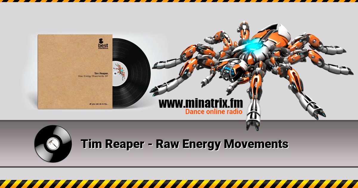 Tim Reaper - Raw Energy Movements Listen online and download MP3
