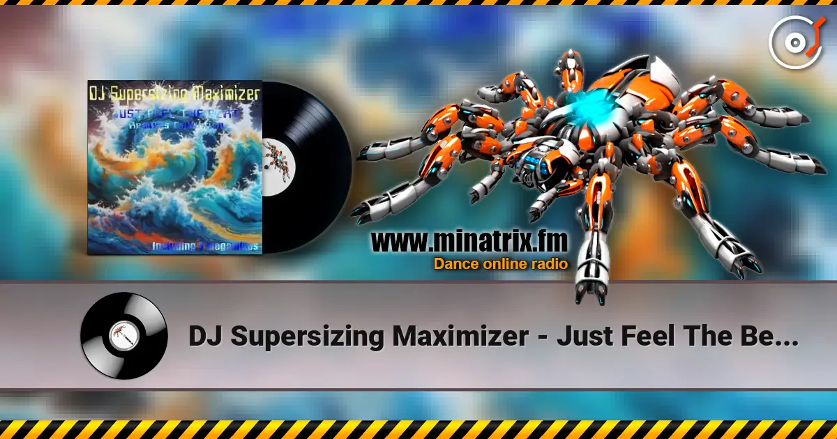 DJ Supersizing Maximizer - Just Feel The Beat (Radio Version) ������� ���������