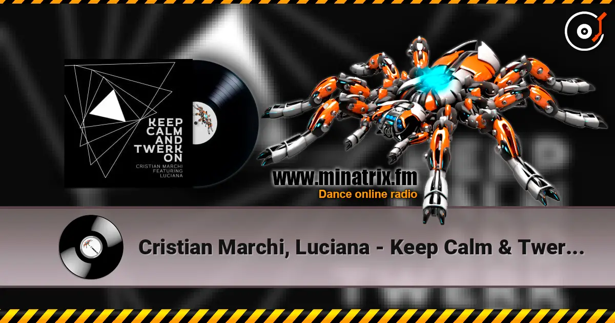 Cristian Marchi, Luciana - Keep Calm & Twerk On ������� ���������