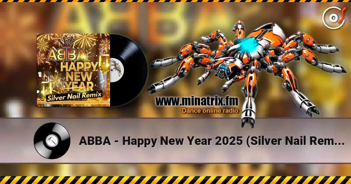ABBA - Happy New Year 2025 (Silver Nail Remix) ������� ���������