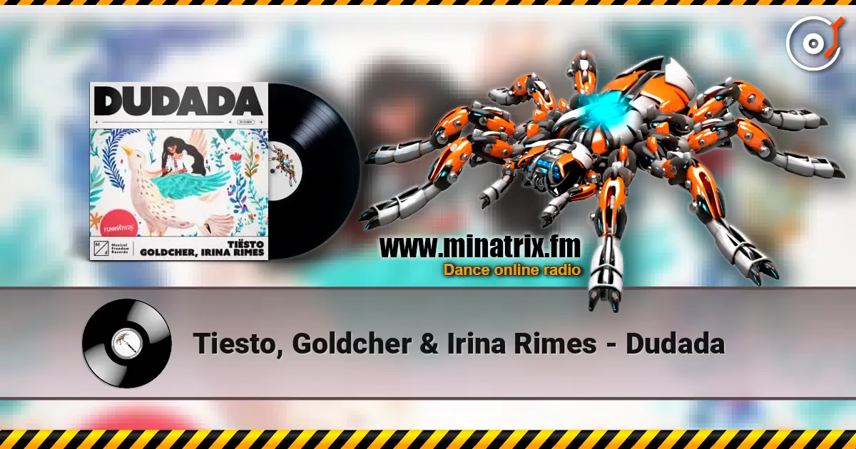 Tiesto, Goldcher & Irina Rimes - Dudada слухати онлайн у високій якості | Minatrix.FM