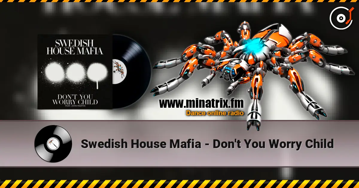 Swedish House Mafia - Don't You Worry Child ������� ���������