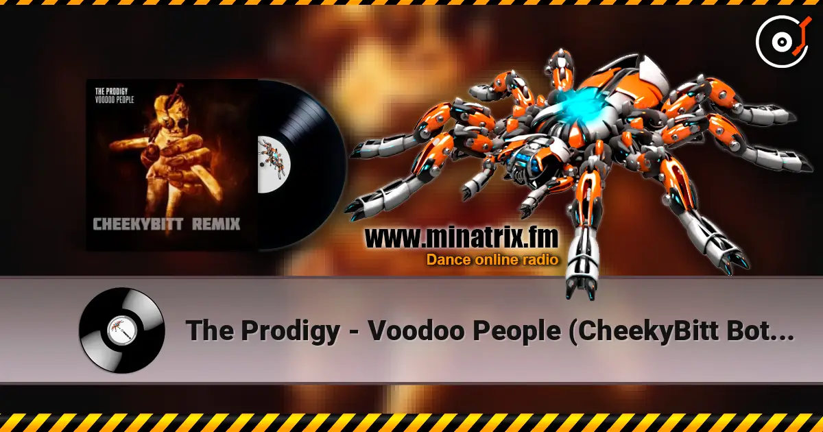 The Prodigy - Voodoo People (CheekyBitt Boty remix) ������� ���������